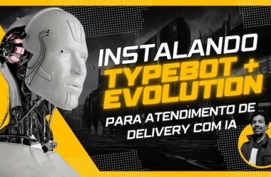 Como instalar o Typebot + Evolution na Hostinger